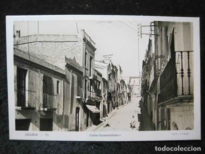 Postales: GELIDA-CALLE GENERALISIMO-ED LLOPIS-15-FOTOGRAFICA-POSTAL ANTIGUA-(93.713)