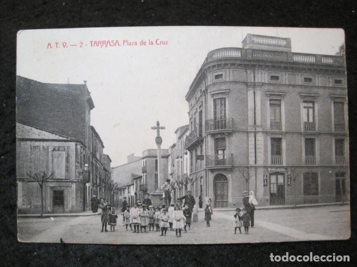 Postales: TARRASA-PLAZA DE LA CRUZ-ATV 2 A.T.V.-POSTAL ANTIGUA-(93.791)