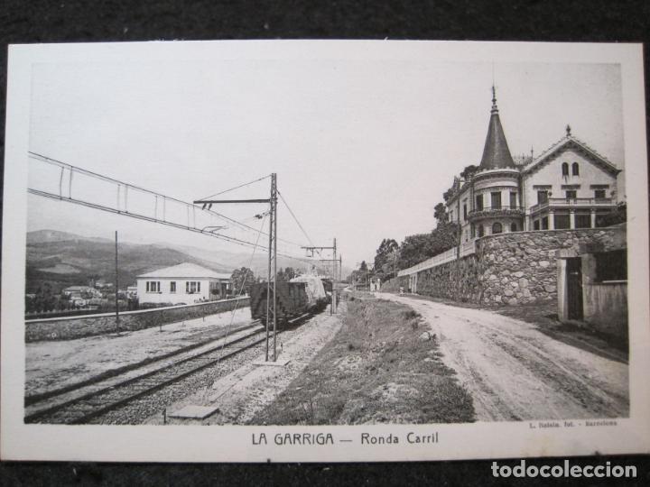 Postales: LA GARRIGA-RONDA CARRIL-FERROCARRIL-ROISIN-POSTAL ANTIGUA-(93.910)