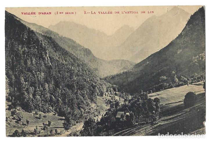 Postales: VALLEE D'ARAN.- N&ordm; 2, LA VALL&Eacute;E DE L'ARTIGA DE LIN. VALLE DE ARAN. L&Eacute;RIDA- SIN CIRCULAR