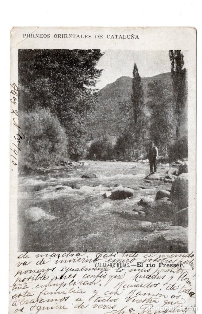 Postales: Pirineos Orientales. Valle de Ribas. El R&iacute;o Fresser