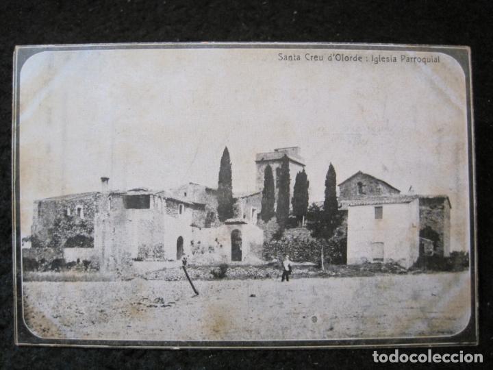 Postkarten: SANTA CREU D'OLORDE-IGLESIA PARROQUIAL-POSTAL ANTIGUA-(94.505)
