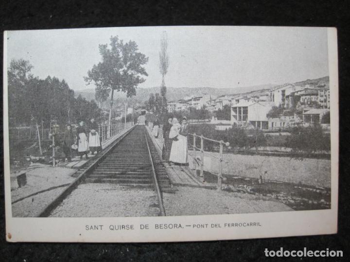 Postales: SANT QUIRSE DE BESORA-PONT DEL FERROCARRIL-REVERSO SIN DIVIDIR-POSTAL ANTIGUA-(95.056)