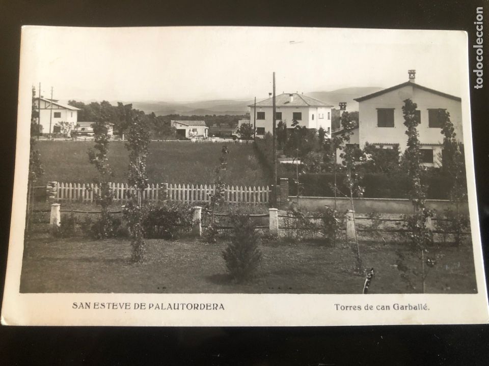 Postales: POSTAL SAN ESTEVE DE PALAUTORDERA TORRES CAN GARBALLE CIRCULADA