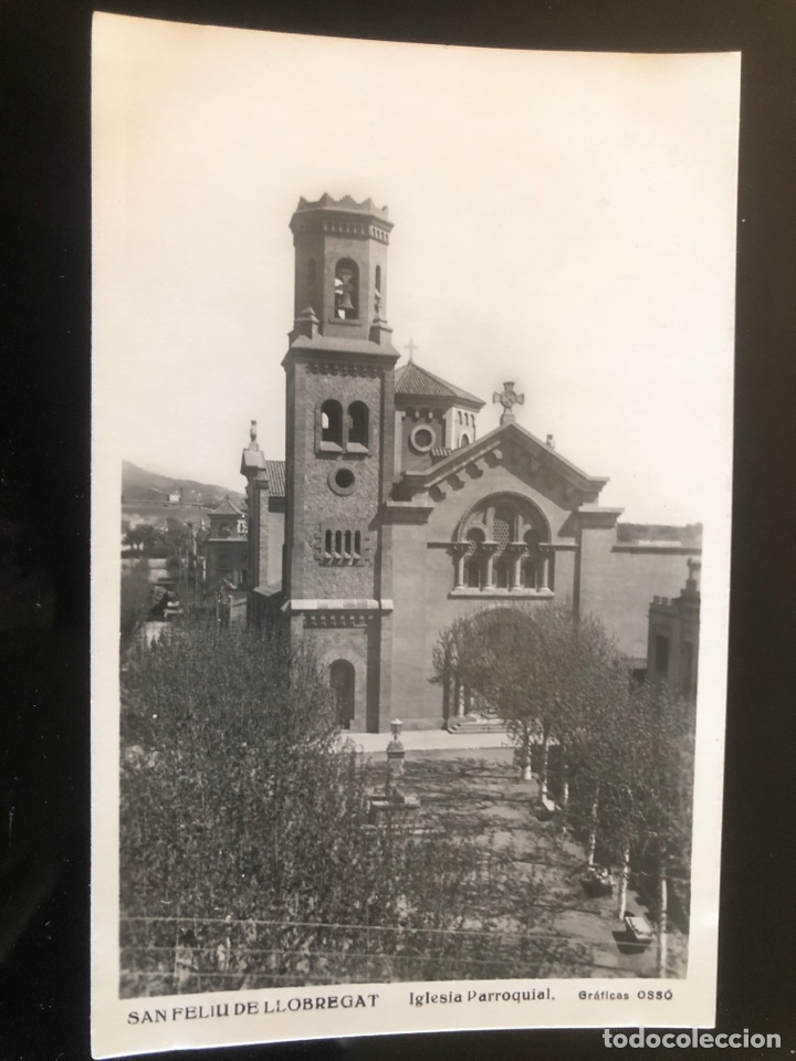 Postkarten: POSTAL SAN FELIU LLOBREGAT IGLESIA PARROQUIAL GRAFICAS OSSO SIN CIRCULAR