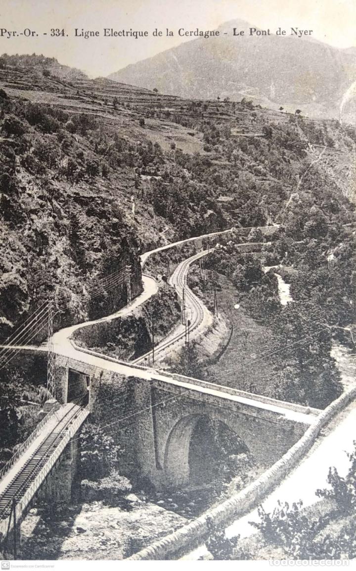 Postales: Pirineos Oriental. 334 L&iacute;nea El&eacute;ctrica de la Cerda&ntilde;a. Puente de Nyer. Nueva. Blanco/Negro