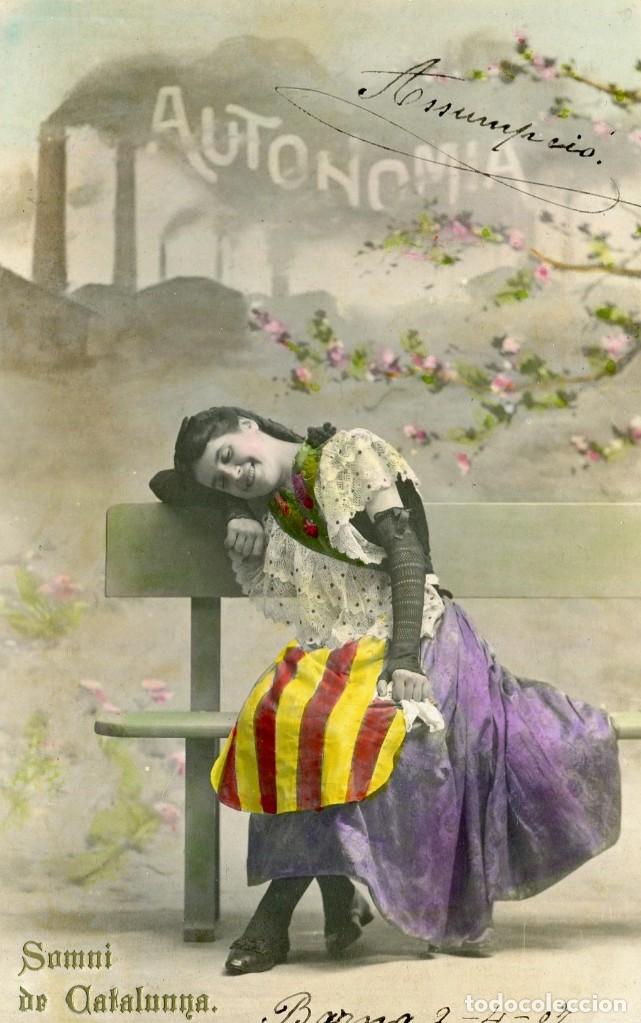 Cartoline: AUTONOMIA-SOMNI DE CATALUNYA-FOTOGR&Aacute;FICA- LB (BARTRINA) A&Ntilde;O 1907