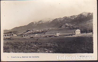Postales: POSTAL BELLVER DE CERDA&Ntilde;A CUARTELES