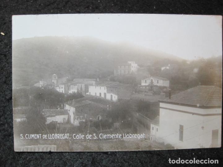 Postales: SANT CLIMENT DE LLOBREGAT-CALLE DE SAN CLEMENTE-FOTOGRAFICA-POSTAL ANTIGUA-(95.251)