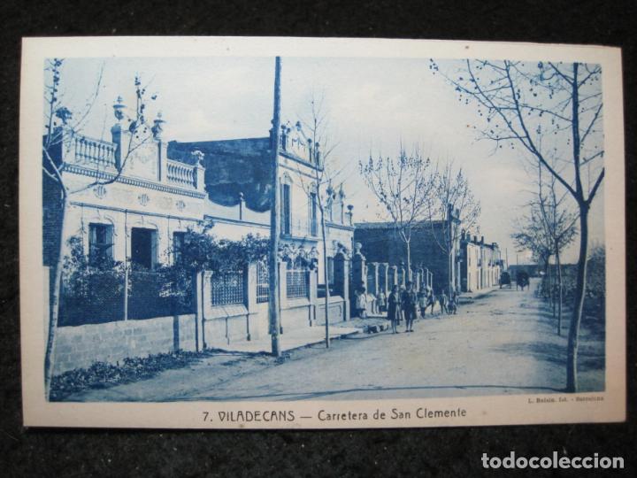Postales: VILADECANS-CARRETERA DE SAN CLEMENTE-7-ROISIN-POSTAL ANTIGUA-(95.289)