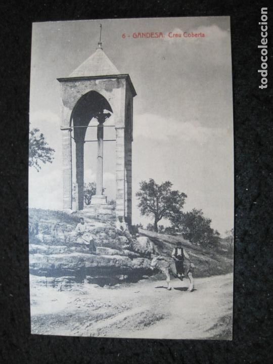 Postales: GANDESA-CREU COBERTA-THOMAS-6-POSTAL ANTIGUA-(95.501)