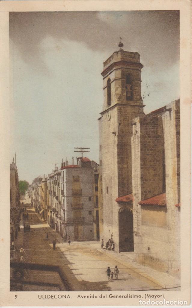 Postales: (9) ULLDECONA . TARRAGONA. AVENIDA DEL GENERALISIMO (MAYOR) - Foto 1