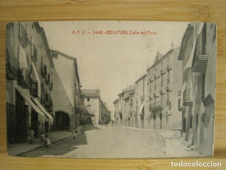 Postcards: BELLPUIG-CALLE DEL POZO-ATV 3448 A.T.V.-POSTAL ANTIGUA-(96.085)