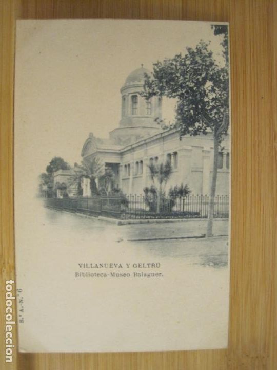 Postales: VILANOVA I LA GELTRU-BIBLIOTECA MUSEO BALAGUER-REVERSO SIN DIVIDIR-POSTAL ANTIGUA-(96.187)