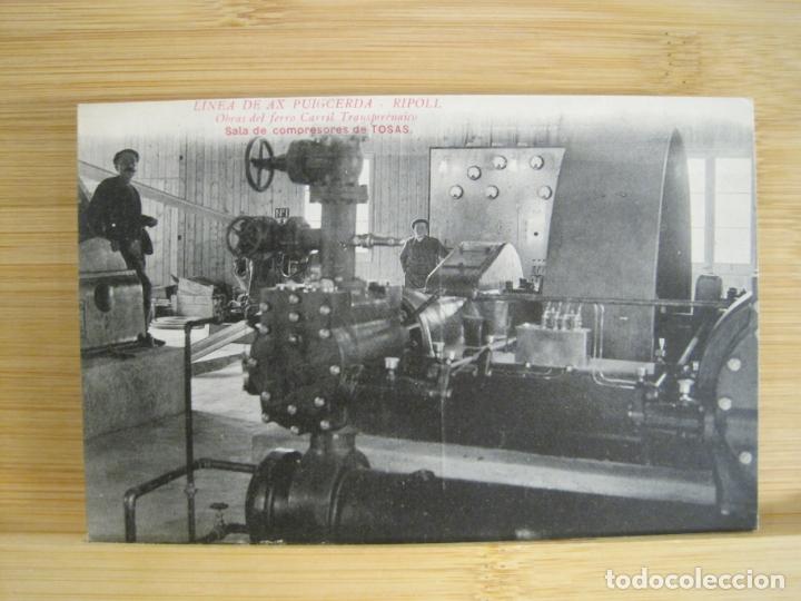 Postcards: LINEA DE AX PUIGCERDA RIPOLL-OBRAS DEL FERROCARRIL-TOSAS-SALA DE COMPRESORES-POSTAL ANTIGUA-(96.250)