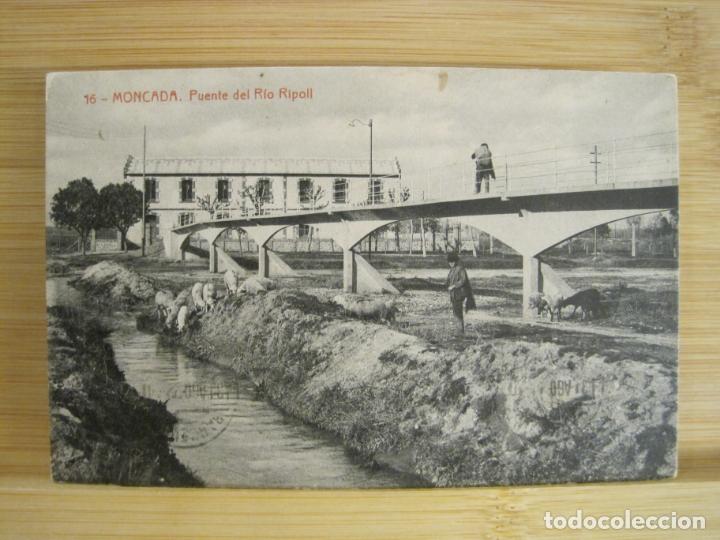Postales: MONTCADA-MONCADA-PUENTE DEL RIO RIPOLL-THOMAS-16-POSTAL ANTIGUA-(96.268)