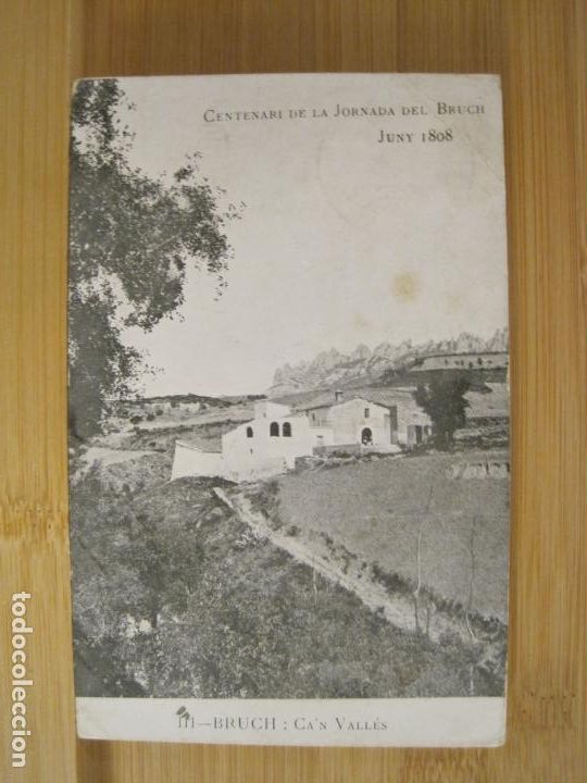 Postales: BRUC-BRUCH-CAN VALLES-POSTAL ANTIGUA-(96.269)