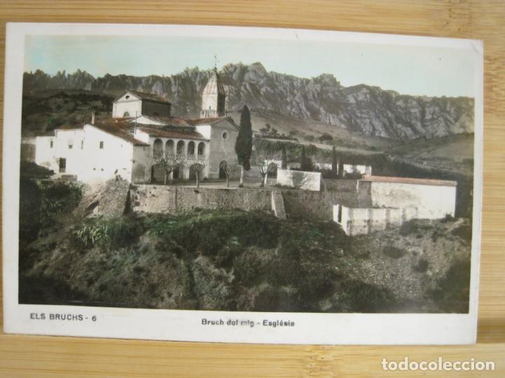 Postales: BRUC-BRUCH DEL MIG-ESGLESIA-FOTOGRAFICA-POSTAL ANTIGUA-(96.282)