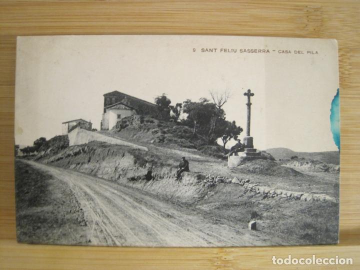 Postais: SANT FELIU SASSERRA-CASA DEL PILA-POSTAL ANTIGUA-(96.303)