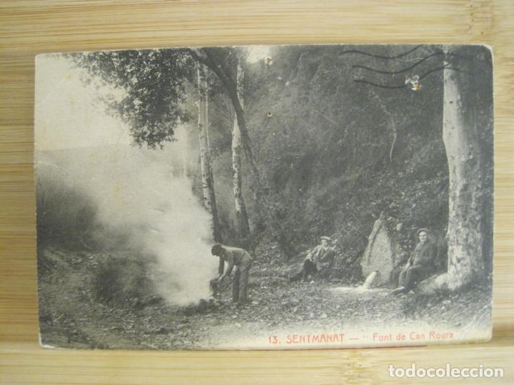 Postales: SENTMANAT-FONT DE CAN ROURA-ROISIN-13-POSTAL ANTIGUA-(96.305)