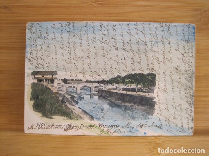 Postais: VICH-VIC-PRADO Y PUENTES REMEDIO Y FERROCARRIL-REVERSO SIN DIVIDIR-POSTAL ANTIGUA-(96.516)