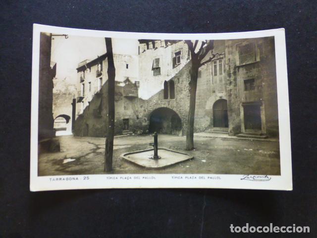 Postales: TARRAGONA TIPICA PLAZA DEL PALLOL - Foto 1