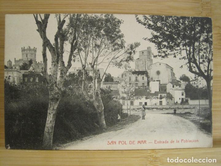 Postcards: SANT POL DE MAR-ENTRADA DE LA POBLACION-ROISIN-POSTAL ANTIGUA-(97.307)