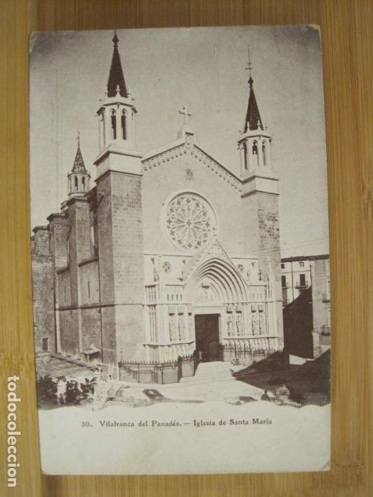 Postkarten: VILAFRANCA DEL PENEDES-IGLESIA DE SANTA MARIA-REVERSO SIN DIVIDIR-POSTAL ANTIGUA-(97.395)