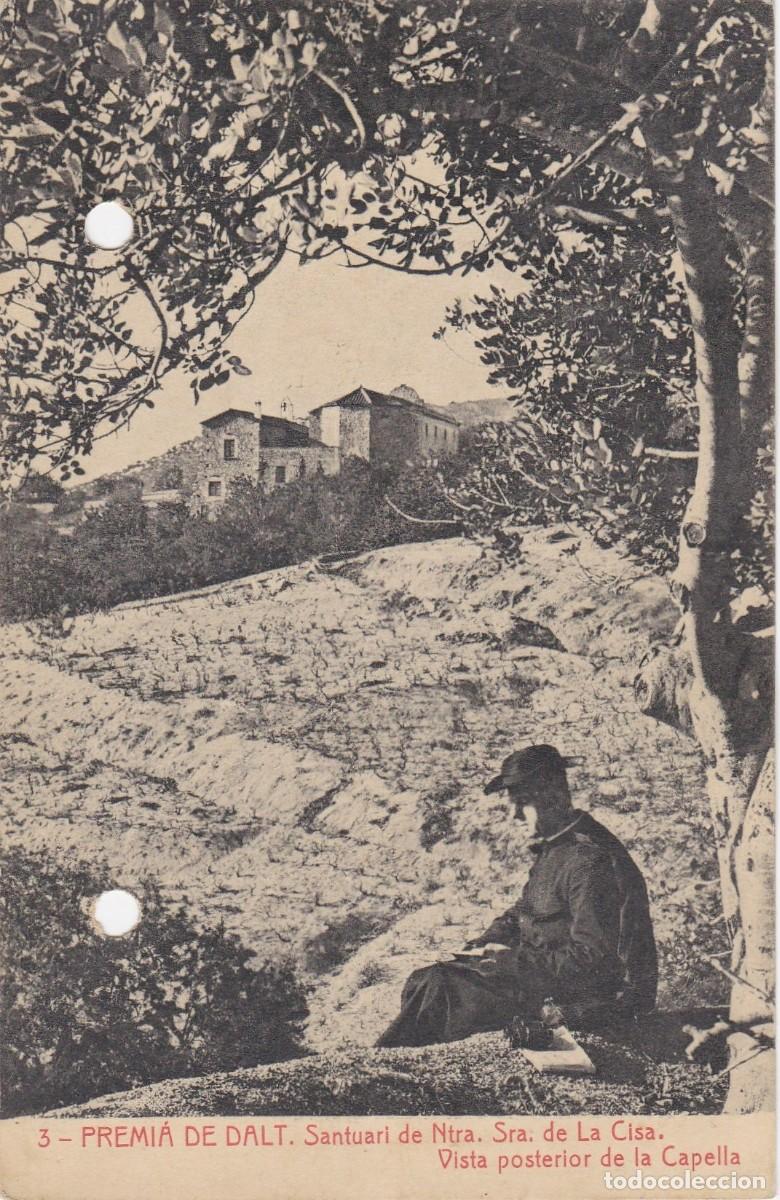 Postales: Premi&aacute; de Dalt - Santuari de Ntra. Sra. de la Cisa - Vista posterior de la Capella - OJO Agujeros!!!