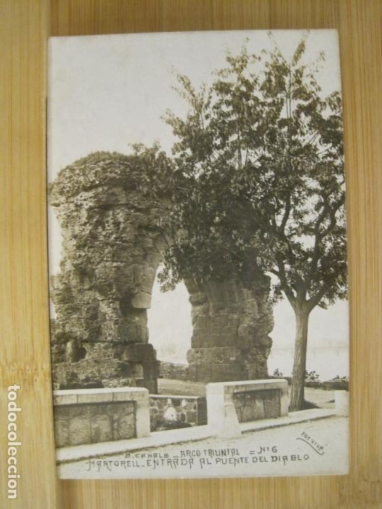 Postkarten: MARTORELL-ENTRADA AL PUENTE DEL DIABLO-FOTO VILA-6-FOTOGRAFICA-POSTAL ANTIGUA-(97.582)