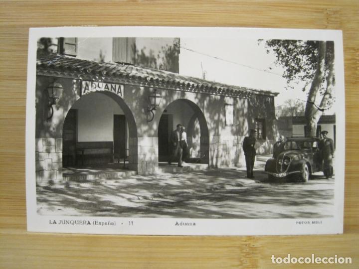 Postais: LA JUNQUERA-ADUANA-FOTOGRAFICA MELI-11-POSTAL ANTIGUA-(98.044)