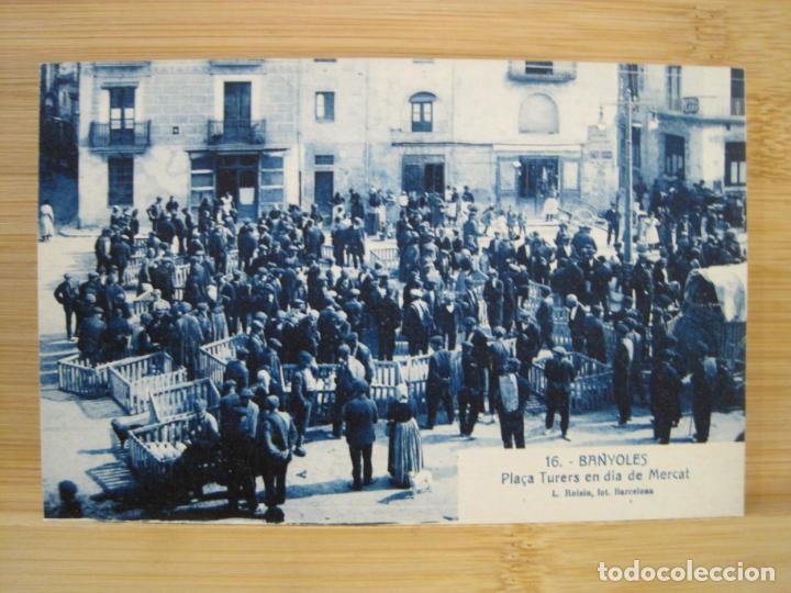 Postkarten: BANYOLES-PLA&Ccedil;A TURERS EN DIA DE MERCAT-16-ROISIN-POSTAL ANTIGUA-(98.061)