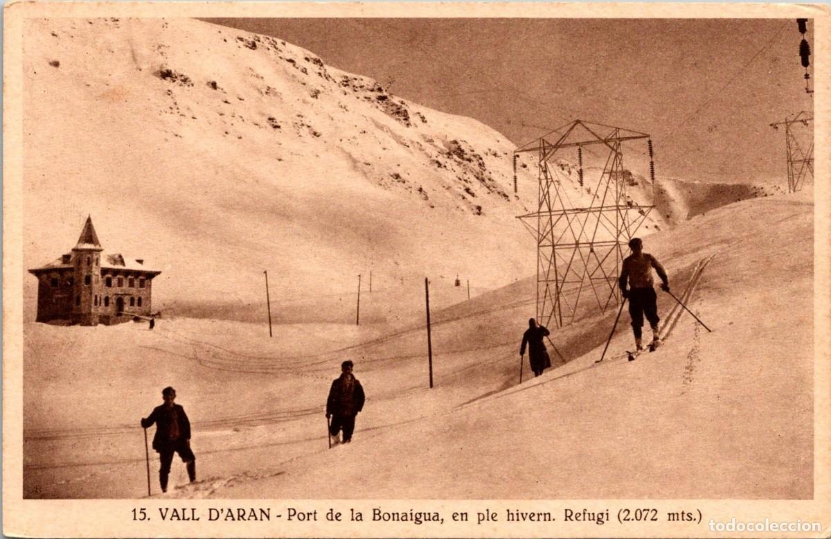 Postkarten: Vall d'Aran -Port de la Bonaigua, en ple hivern. Refugi (2.072 mts.)-Ed. Silvi Gord&oacute; n&ordm; 15 -140x90mm