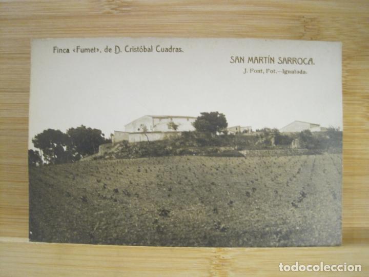 Cartoline: SAN MARTIN SARROCA-FINCA FUMET DE D.CRISTOBAL CUADRAS-FOTOGRAFICA-POSTAL ANTIGUA-(98.405)