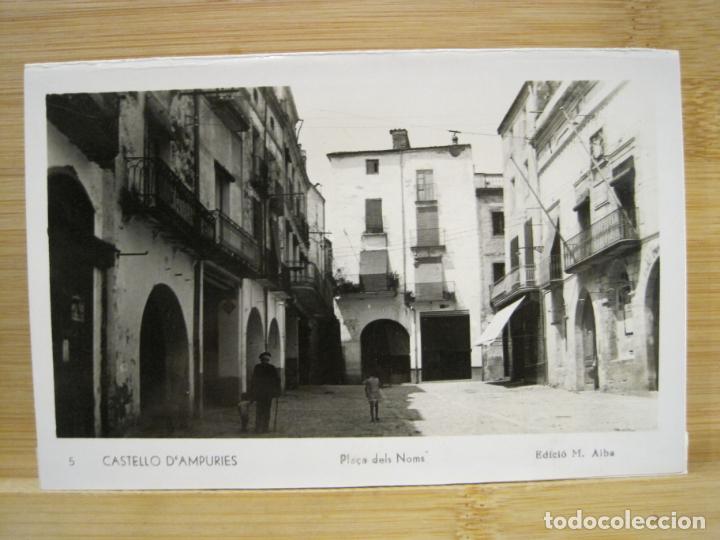 Postales: CASTELLO D'AMPURIES-PLA&Ccedil;A DELS NOMS-ED M.ALBA-5-FOTOGRAFICA-POSTAL ANTIGUA-(98.559)