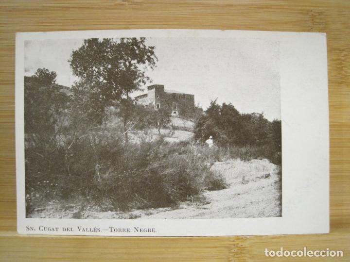 Postkarten: SANT CUGAT DEL VALLES-TORRE NEGRE-REVERSO SIN DIVIDIR-POSTAL ANTIGUA-(98.623)