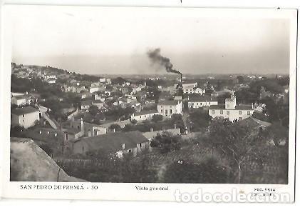 Cartoline: ANTIGUA POSTAL 30 SAN PEDRO DE PREMIA VISTA GENERAL FOT VELA EDIT RIERA