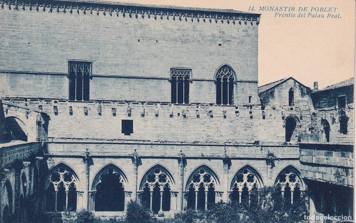 Postales: POBLET - MONASTERIO DE SANTA MARIA. FACHADA DEL PALACIO REAL