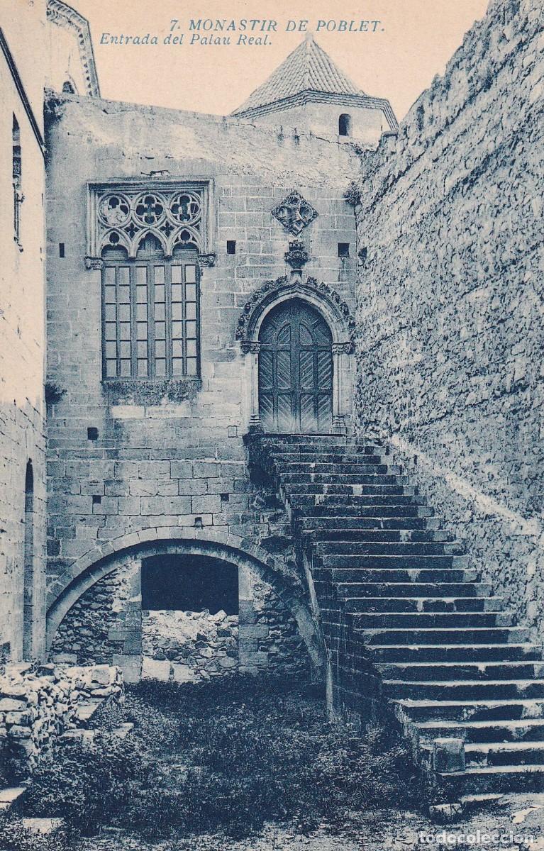 Postales: POBLET - MONASTERIO DE SANTA MARIA. ENTRADA DEL PALACIO REAL