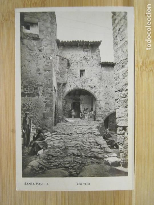 Cartes Postales: SANTA PAU-VILA VELLA-FOTOGRAFICA-POSTAL ANTIGUA-(99.074)