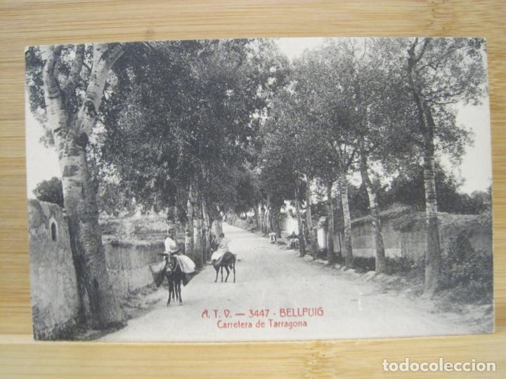 Cartes Postales: BELLPUIG-CARRETERA DE TARRAGONA-ATV 3447 A.T.V.-POSTAL ANTIGUA-(99.111)