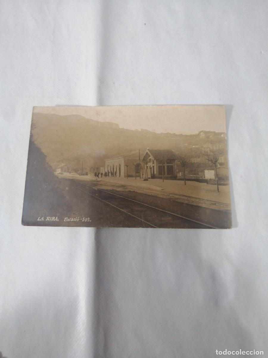 Postales: POSTAL LA RIBA ESTACION 502.FOTO CATALA VALLS