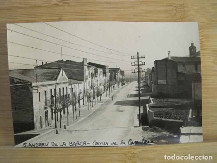 Postkarten: SANT ANDREU DE LA BARCA-CARRER DE LA CARRETERA-FOTOGRAFICA-POSTAL ANTIGUA-(99.578)