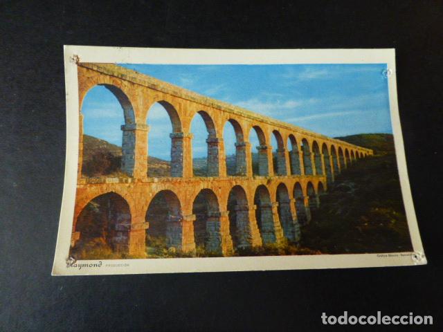 Postales: TARRAGONA ACUEDUCTO ROMANO - Foto 1