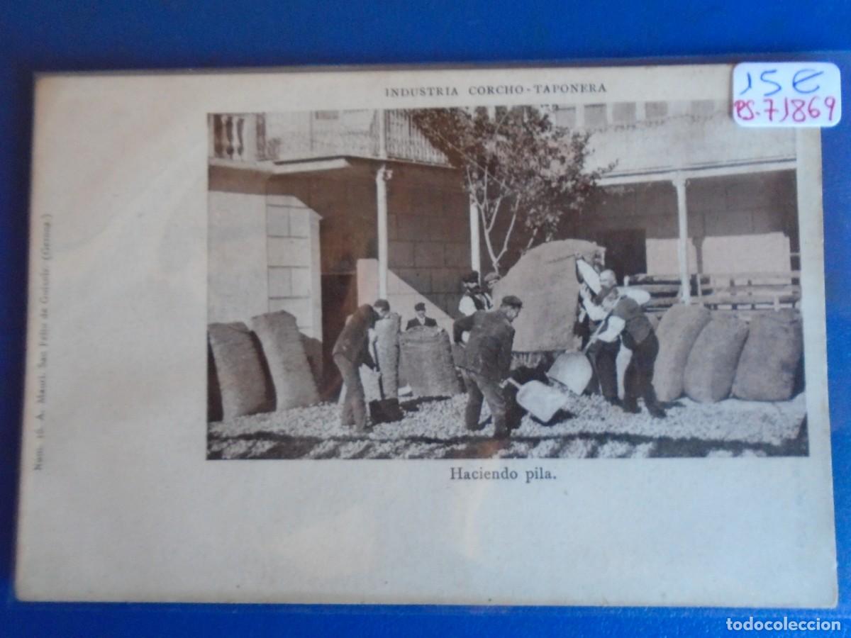Postales: (PS-71869)POSTAL DE SANT FELIU DE GUIXOLS-INDIUSTRIA CORCHO TAPONERA.HACIENDO PILA