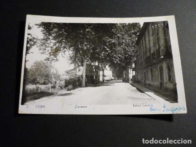 Postales: CELRA GERONA CARRETERA - Foto 1