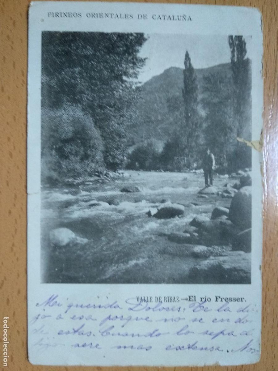 Postales: PIRINEOS ORIENTALES DE CATALU&Ntilde;A VALLE DE RIBAS EL RIO FRESSER