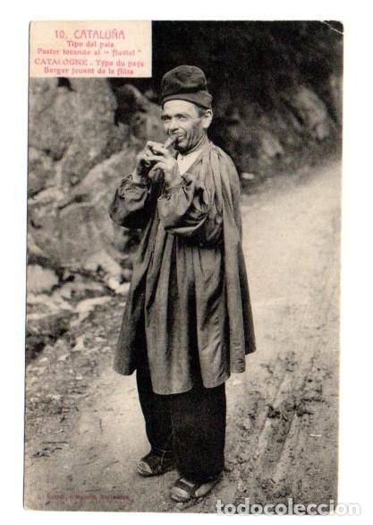 Postales: POSTAL, N.&ordm; 10. CATALU&Ntilde;A, TIPO DEL PAIS. PASTOR TOCANDO EL FLAVIOL. L. ROISIN. SIN CIRCULAR.