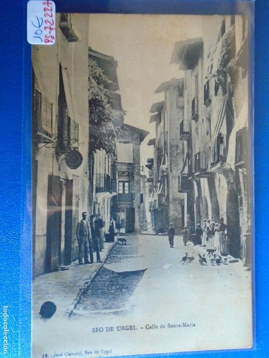 Postales: (PS-72227)POSTAL DE SEO DE URGEL-CALLE DE SANTA-MARIA.JOSE CLAVEROL