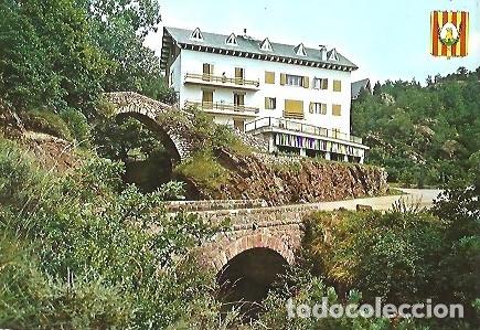 Postales: POSTAL A COLOR 2006 CASTELLAR DE N'HUG PIRINEU CATALAN PONT ROMANIC I HOSTAL LES FONTS EDICIONES ARR